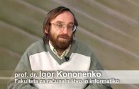 Izkušnje, ki jih znanost še ne zmore razložiti. O njih prof. dr. Igor Kononenko.