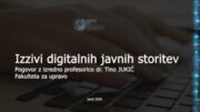 Kaj potrebuje Slovenija za boljše digitalne javne storitve?